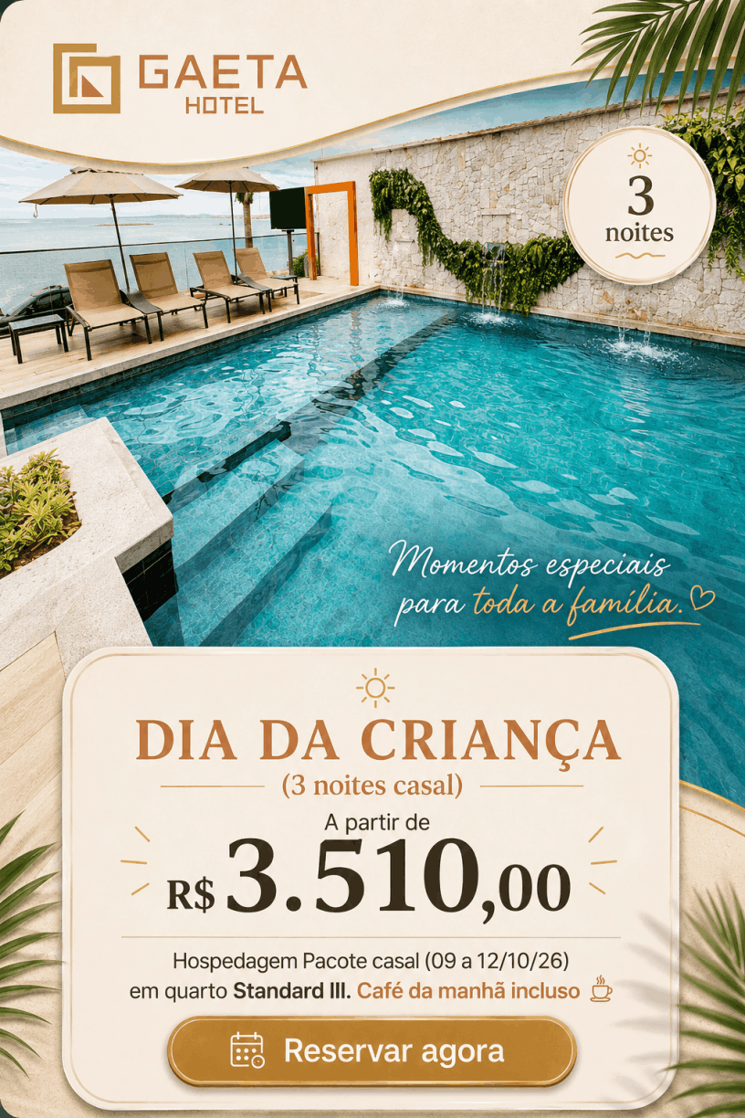 Feriado da Criança - Gaeta Hotel